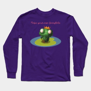 Might the frog be the prince? Kiss the frog! Long Sleeve T-Shirt